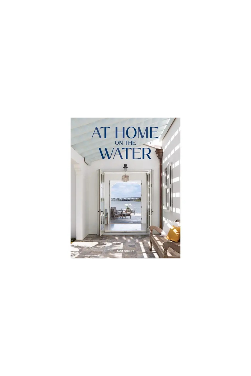 At Home on the Water Coffee Table Book
